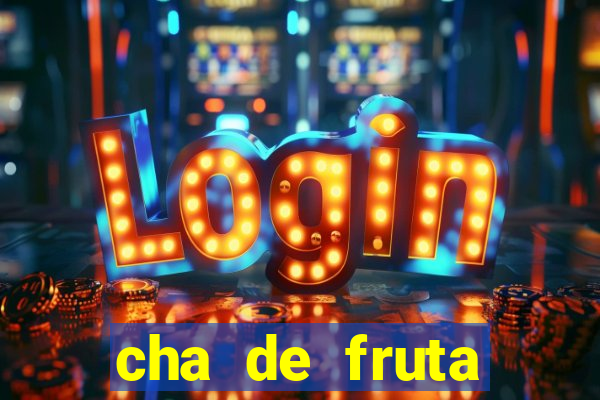 cha de fruta estrela stardew valley id 1.6